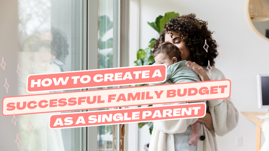 family budget as a single parent